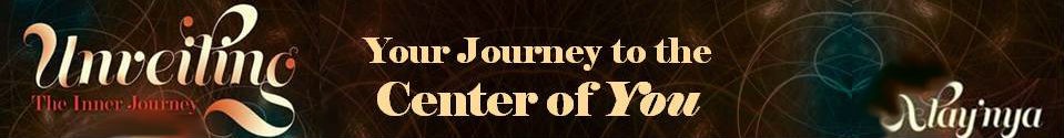 Unveiling: The Inner Journey